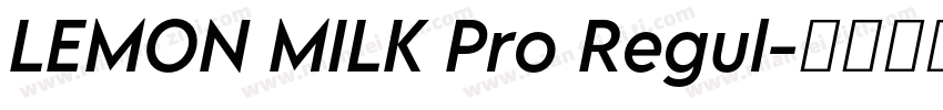 LEMON MILK Pro Regul字体转换